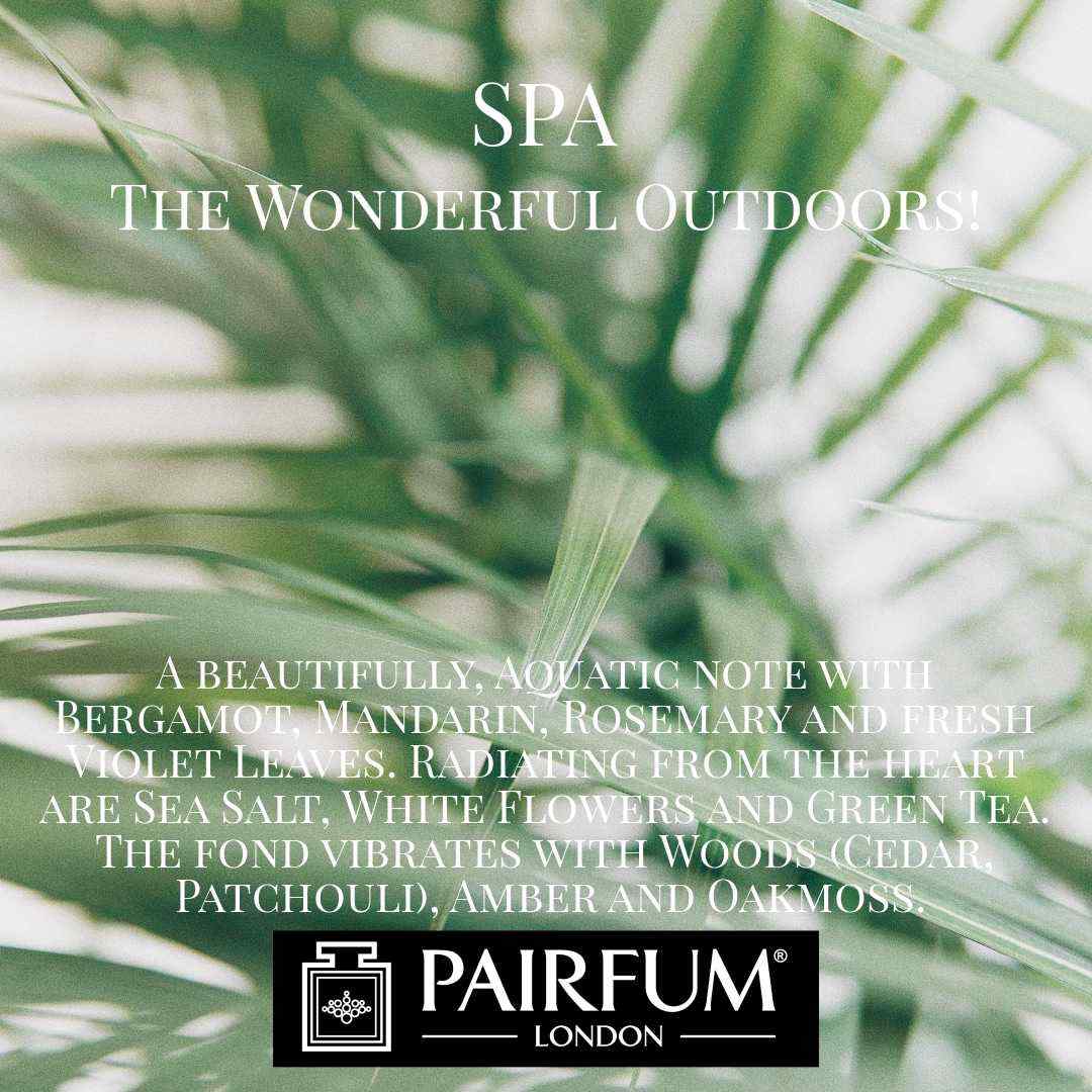 Spa Wonderful Outdoors Pairfum London 4