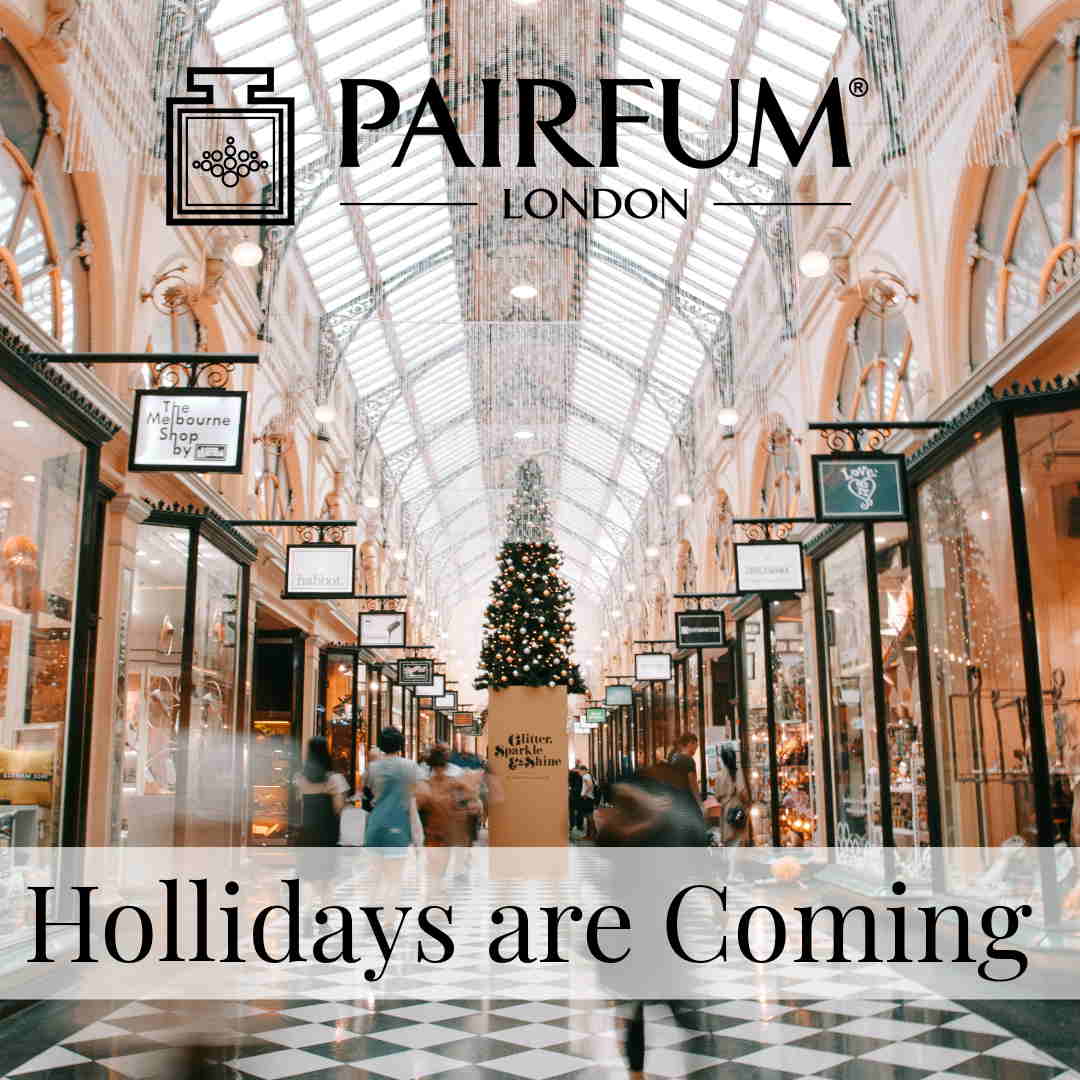 Holidays Coming Shop Online Boutique Pairfum London