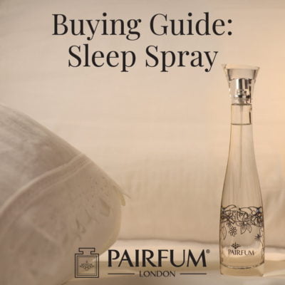 Buying Guide Sleep Sprays Pillow Mist