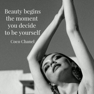 Beauty Begins Moment You Decide Coco Chanel