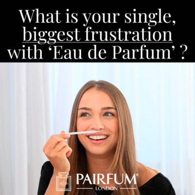 Eau De Parfum Biggest Single Frustration Woman Test