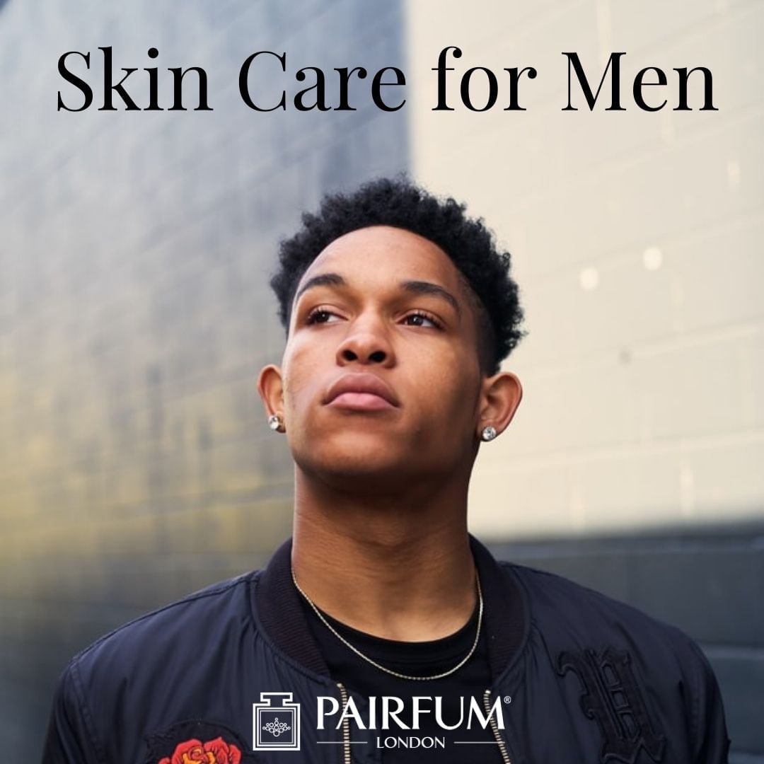 Skin Care For Men