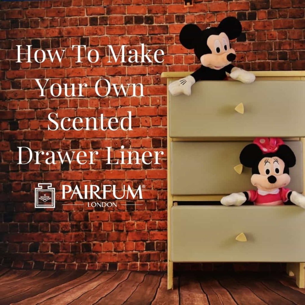 How to make your own Scented Drawer Liner