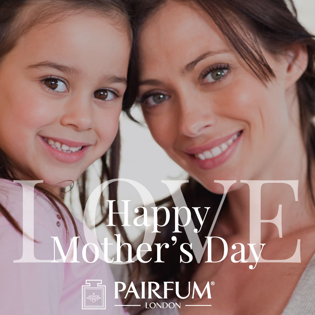 Pairfum London Happy Mothers Day Child Love