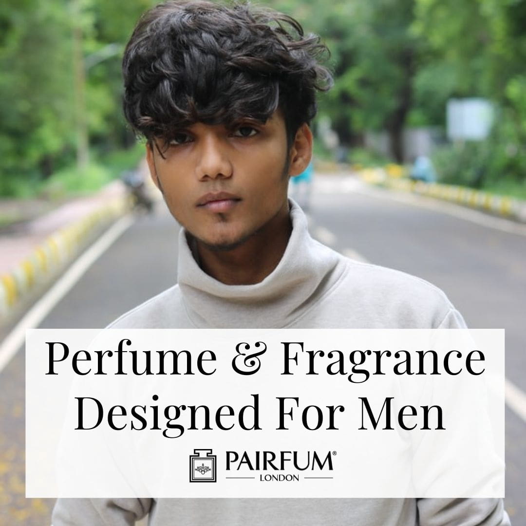 Perfume And Fragrance Designed For Men