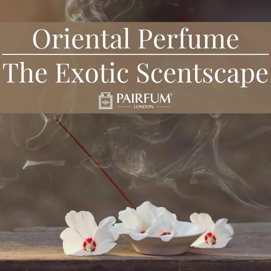 Oriental Perfume