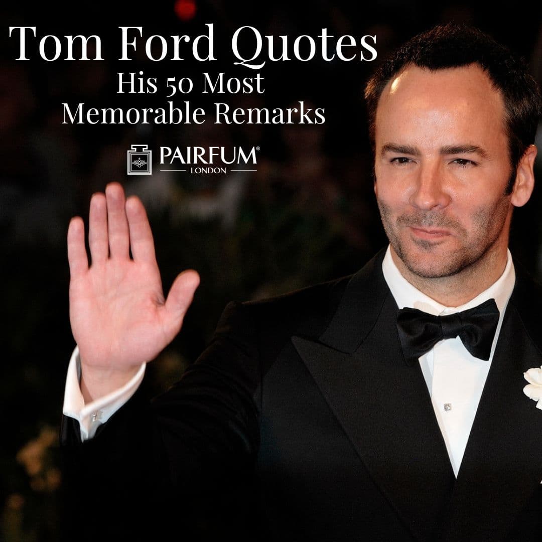 Tom Ford Quotes