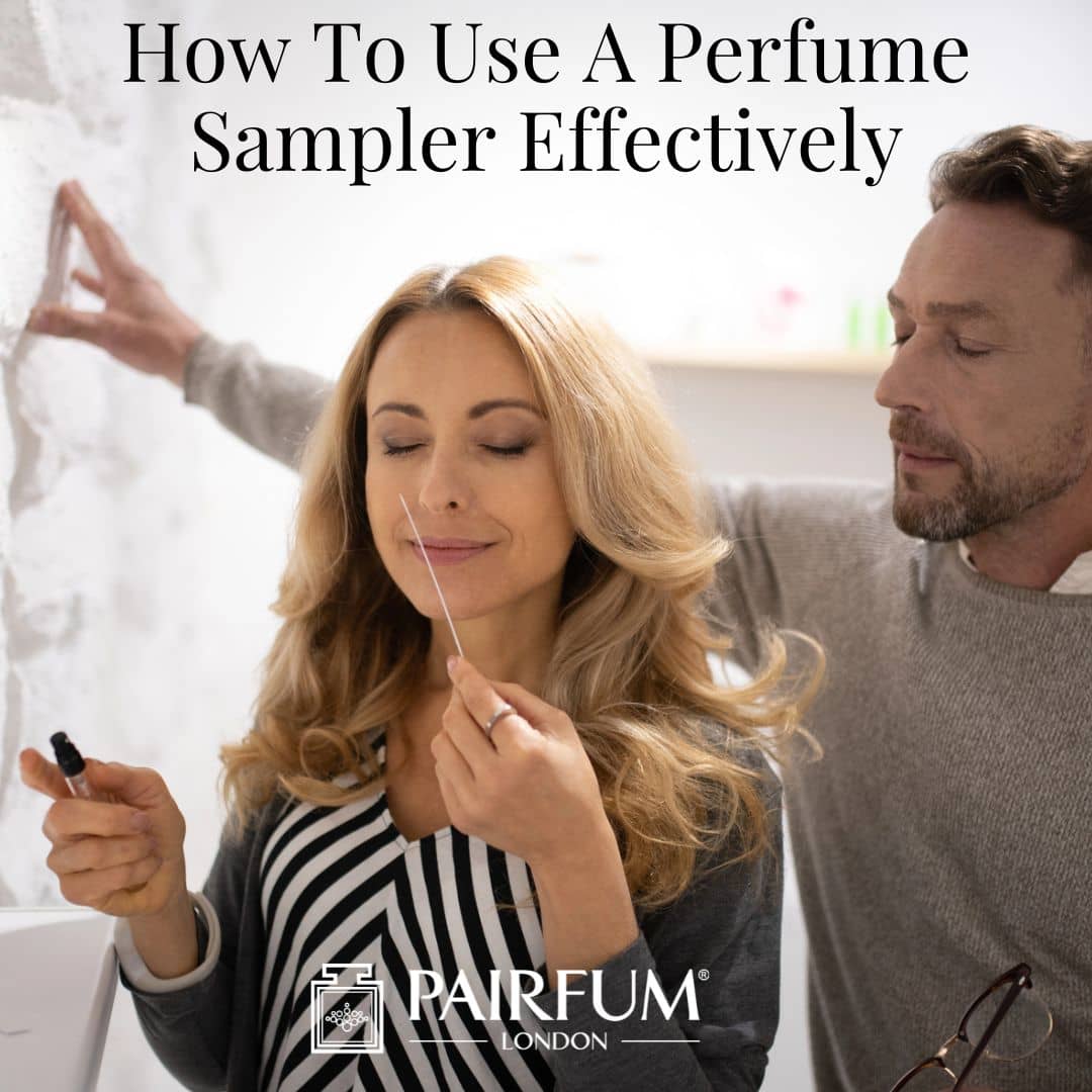 How To Use A Perfume Sampler Effectively
