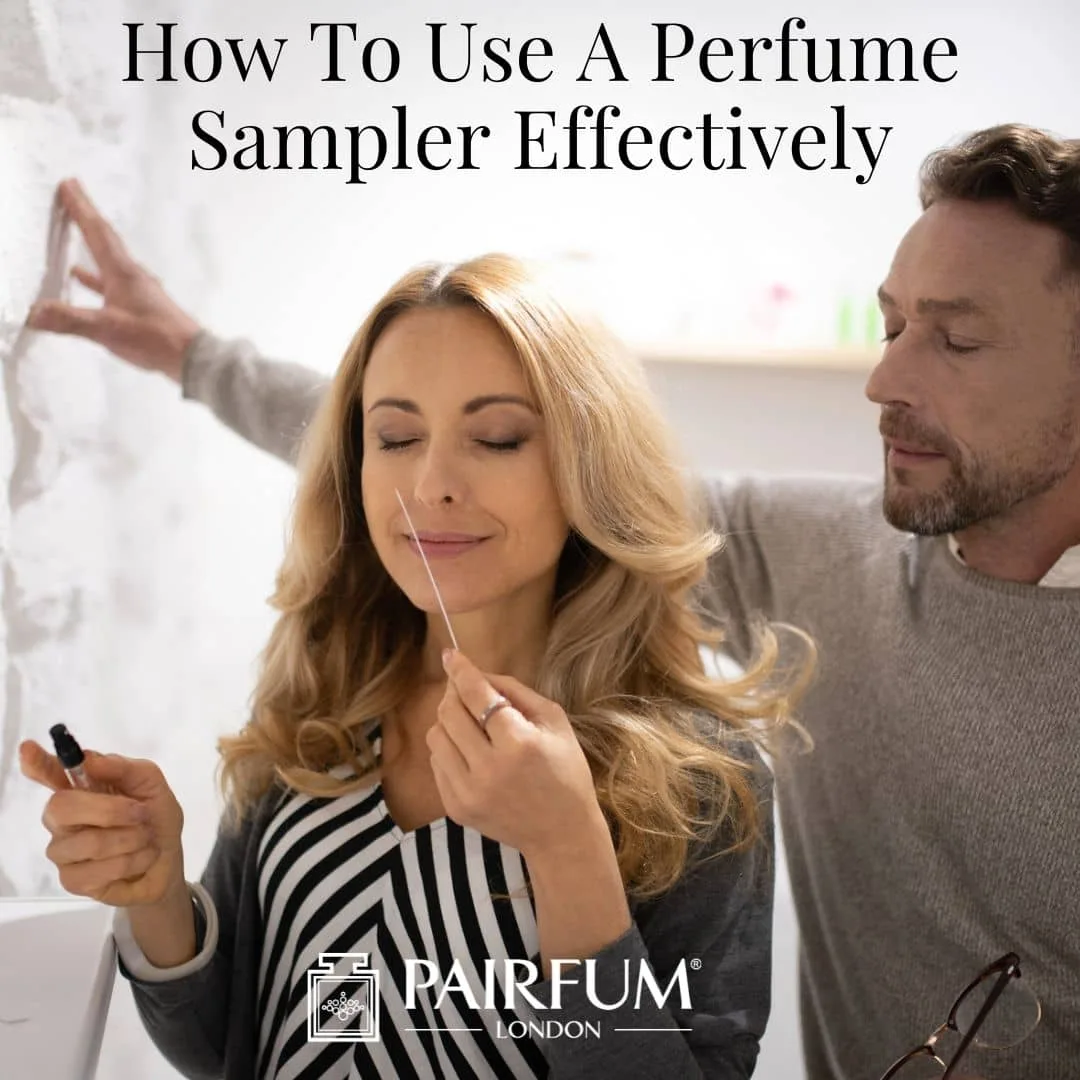 How To Use A Perfume Sampler Effectively