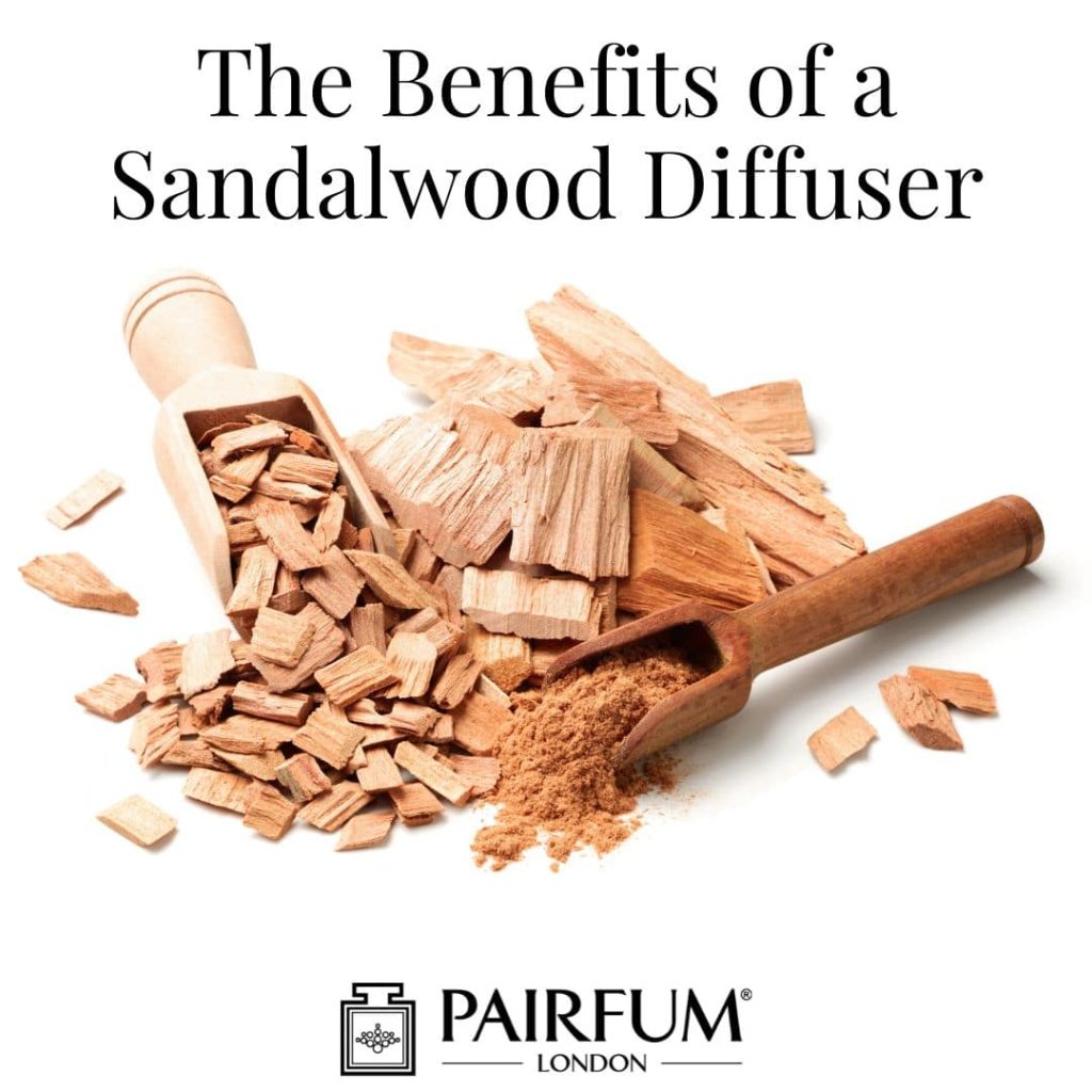 Benefits Of A Sandalwood Diffuser