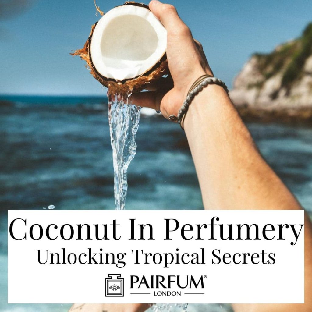 Coconut In Perfumery
