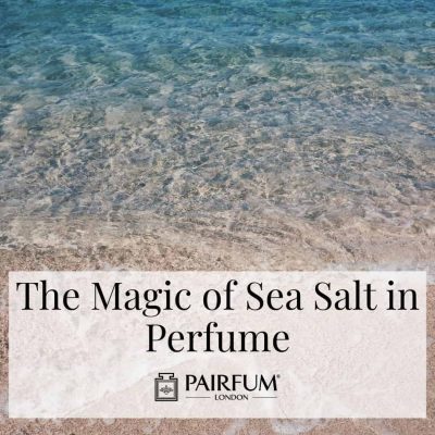 Sea Salt In Perfume