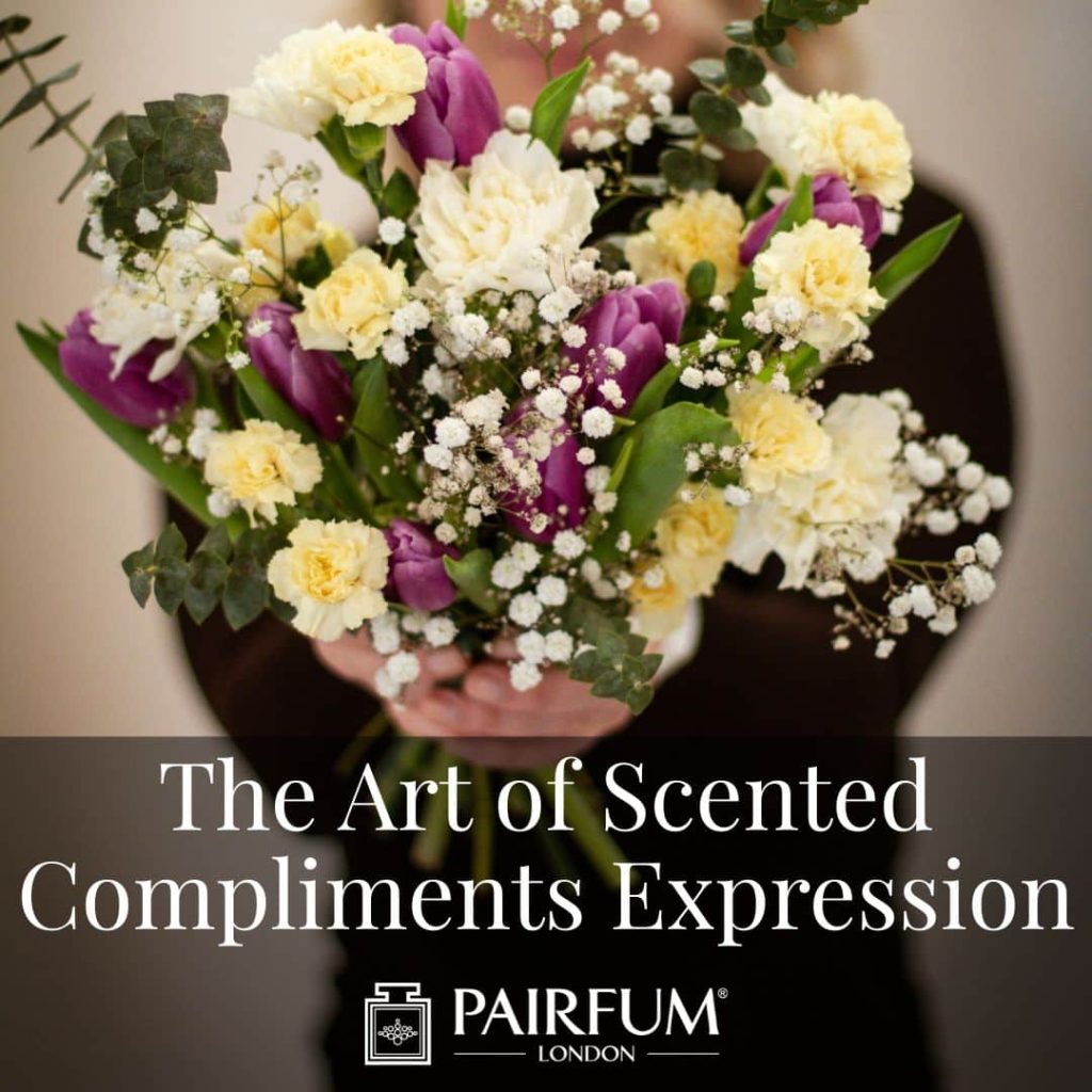 The Art Of Scented Compliments Expression