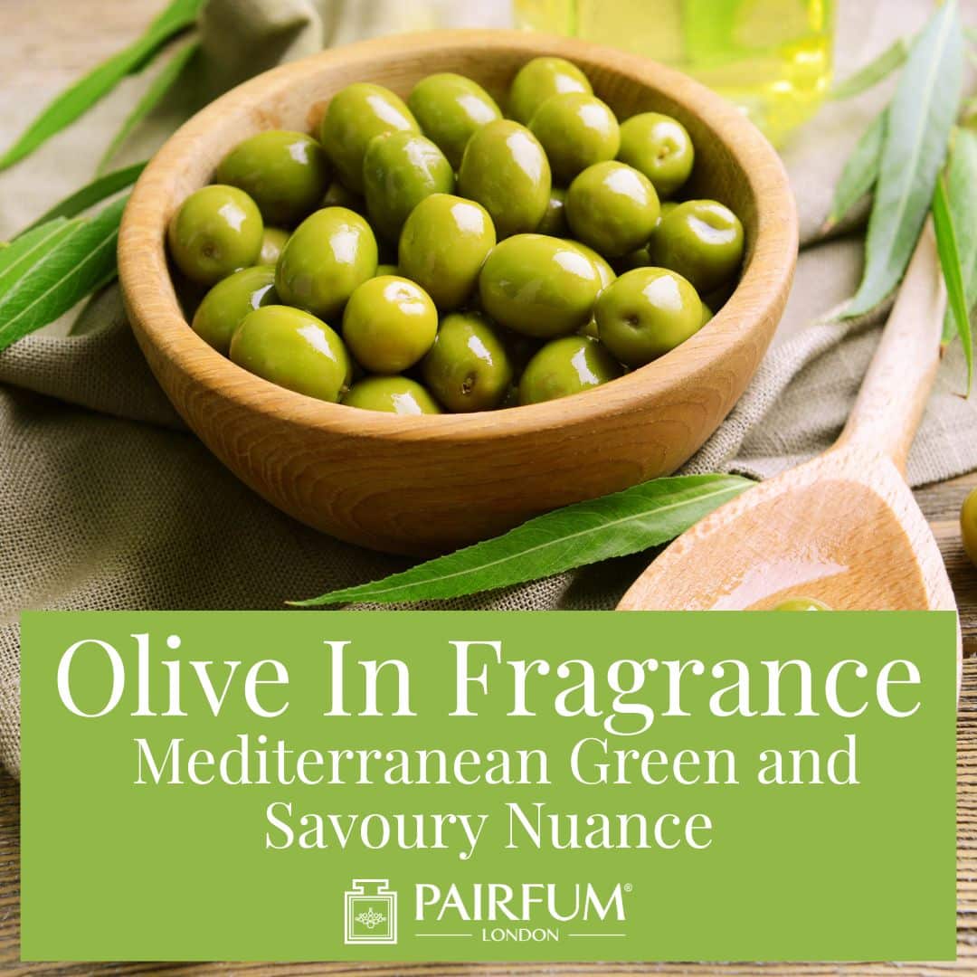 Olive In Fragrance