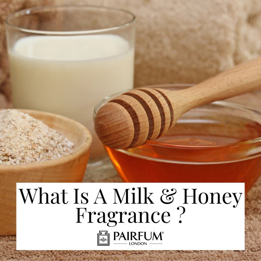 Milk And Honey Fragrance