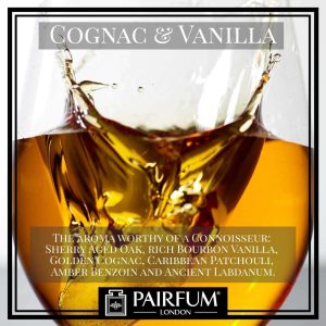 Pairfum London Cognac Vanilla Caribbean Patchouli