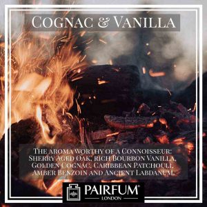 Pairfum London Cognac Vanilla Fire Benzoin Labdanum