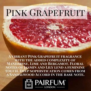 Pairfum London Pink Grapefruit Sandalwood