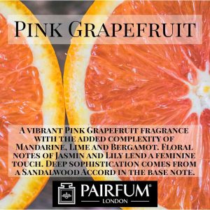 Pairfum London Pink Grapefruit Tangerine