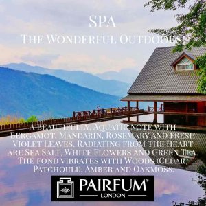 Spa Wonderful Outdoors Pairfum London 7
